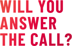 Will You Answer The Call?