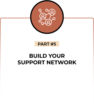 Build Your Support Network